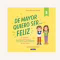 De mayor quiero ser... feliz 3