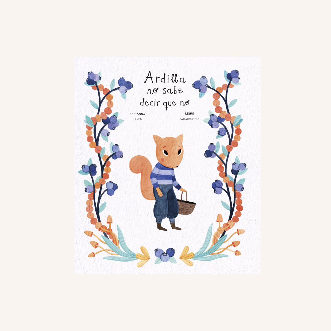 Ardilla no sabe decir que no
