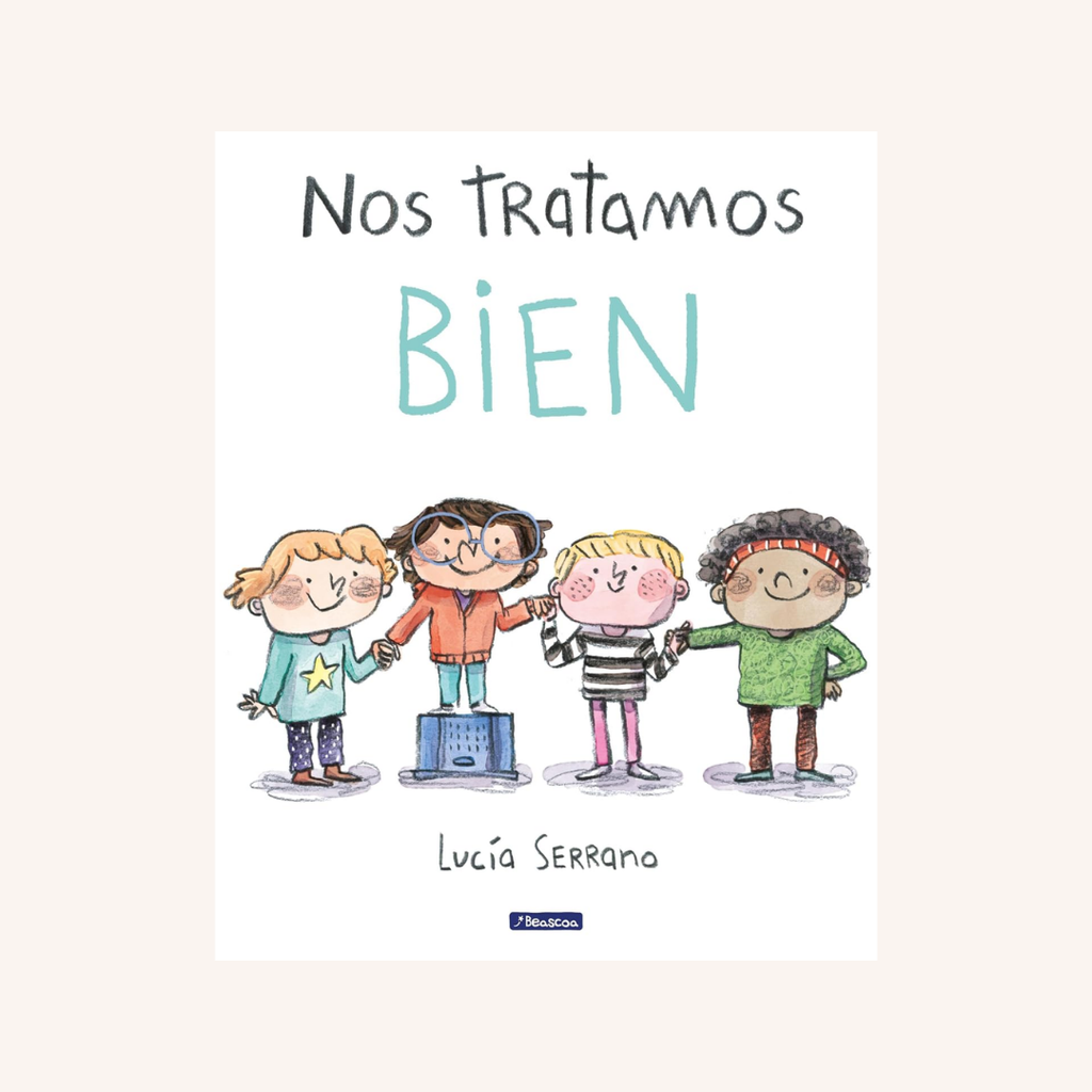 Nos tratamos bien: Un cuento sobre el respeto